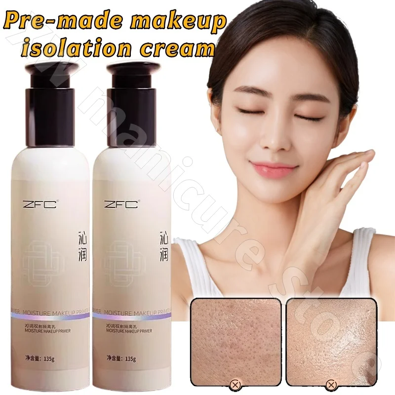 ZFC Before Makeup Isolation Before Makeup Is Bright and Hydrated Before Skin Fit Without Lag, Delicate Makeup Base 135g