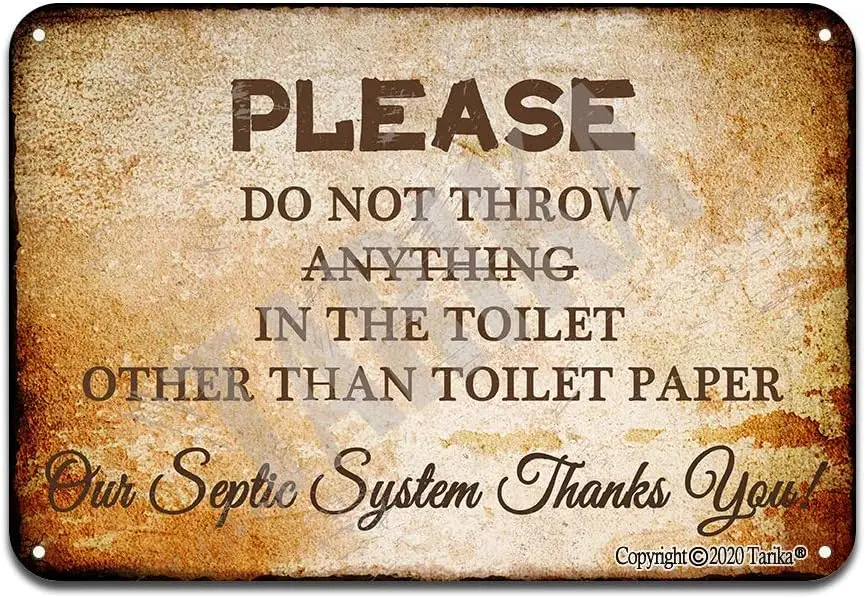 Please Do Not Throw Anything in The Toilet Other Than Toilet Paper Our Septic System Thanks You 8X12 Inch Retro Look Tin Paintin