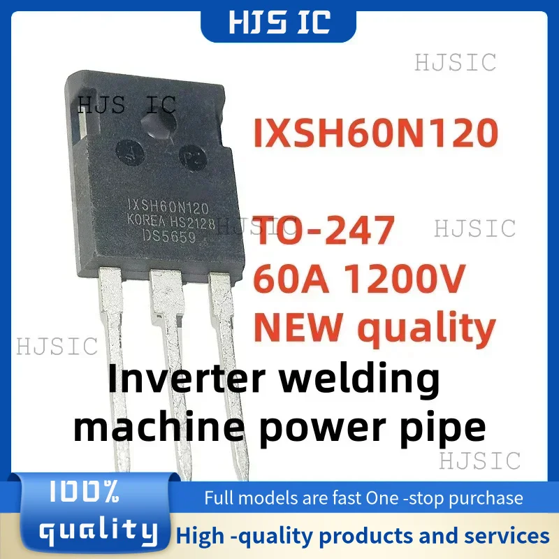 5PCS~10PCS NEW 100% quality IXSH60N120 60N120 IXSH60N TO-247 60A 1200V Commonly used power pipes in inverter welding machines