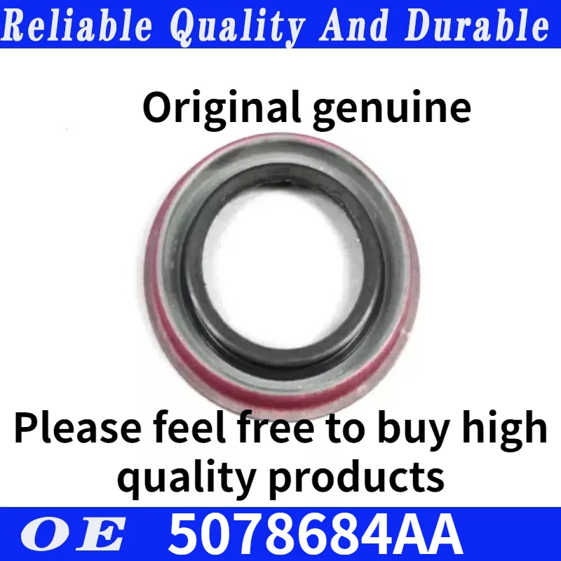 Original genuine  Transmission Metal Clad Seal 05078684AA  5078684AA For Dodge Journey car accessories