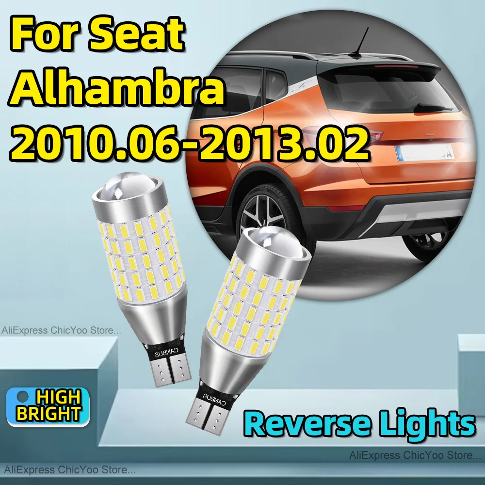 

2Pcs Super Bright W16W T15 912 LED Reverse Light 2000LM Auto Car Lamps 6000K White For Seat Alhambra 2010 2011 2012 2013