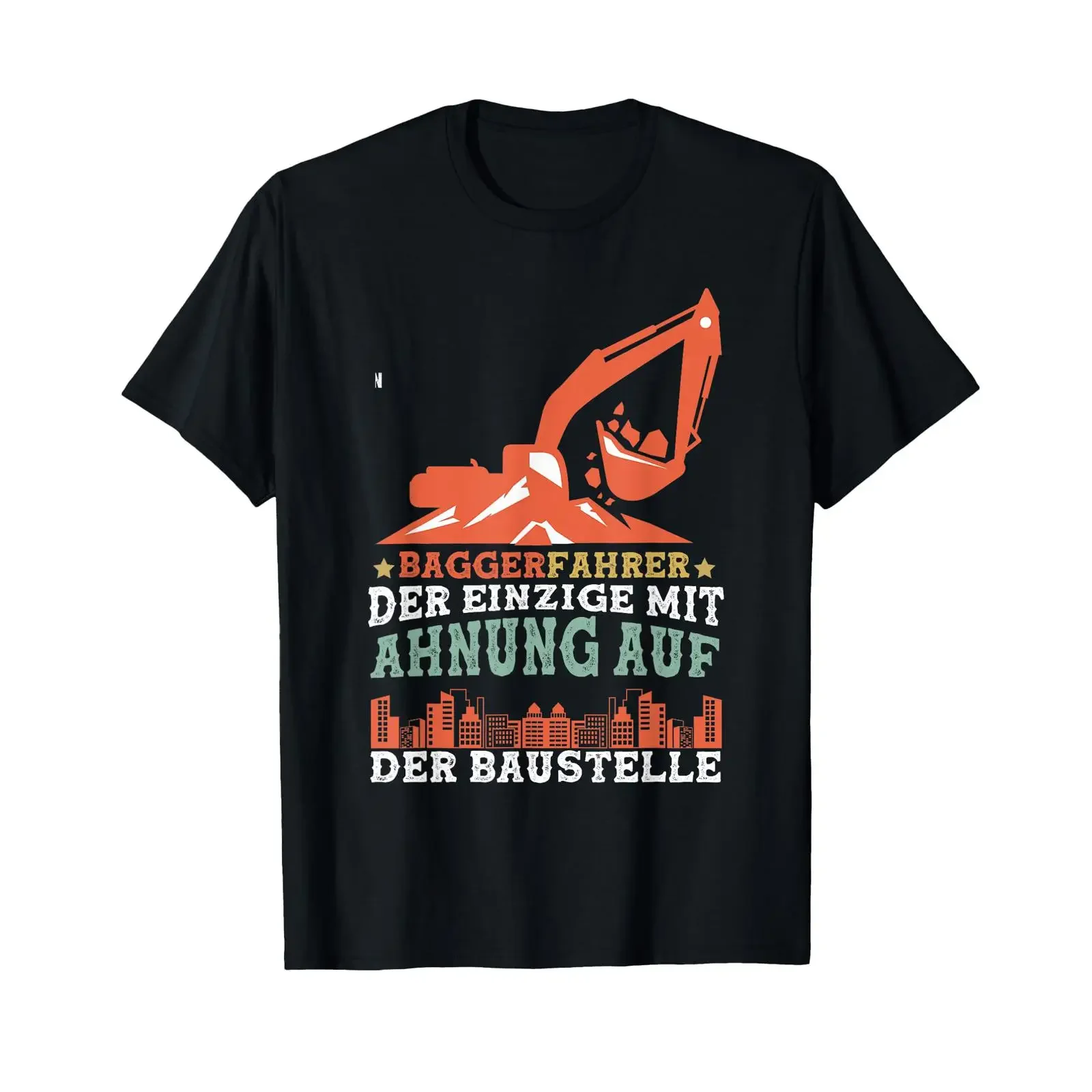 Excavator operator the only one with any knowledge on construction site funny T shirt vintage Washed Comfortable Casual