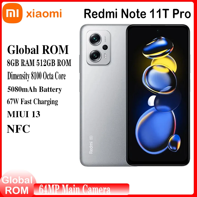 مراجعة شاملة لهاتف Xiaomi Redmi Note 11T Pro 5G: الأداء، البطارية، والكاميرا في تجربة حقيقية
