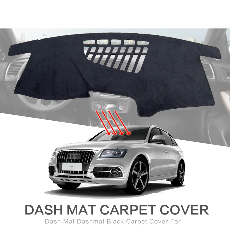 

Car Dashboard Mat for Audi Q5 8R 2009 2010 2011 2012 2013 2014 2015 2016 Dash Pad Dashmat Sunshade Protective Carpet