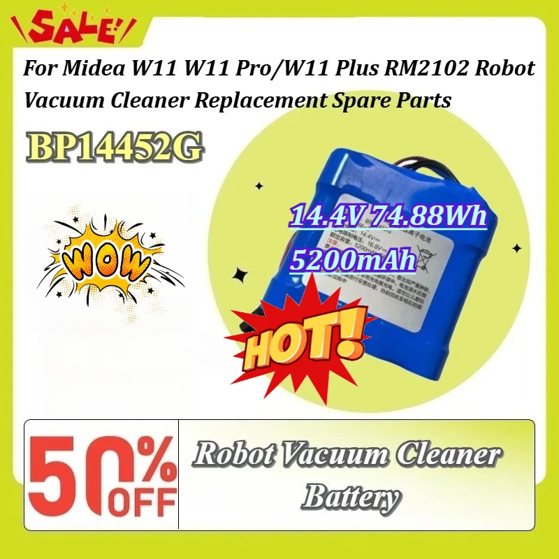 

14.4V 74.88Wh 5200mAh BP14452G Li-ion Battery for Midea W11 W11 Pro/W11 Plus RM2102 Robot Vacuum Cleaner Replacement Spare Parts