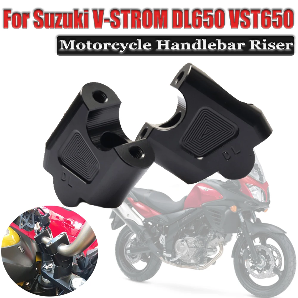 

For SUZUKI DL650 V-STROM 650 VSTROM DL 650 V STROM Motorcycle CNC Handlebar Riser up Clamp Mount Taper Handlebar Riser Kit