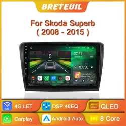 For Skoda Superb 2 B6 2008-2015 Car Radio Android Multimedia Player GPS Navigation Carplay Screen Auto Stereo Intelligent System