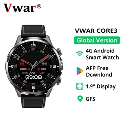 Vwar Core3 Android Smart Watch 1.9inch Big Screen 3GB RAM 32GB ROM 4G Network Smartwatch Men Google Play WIFI GPS Sim Card NFC