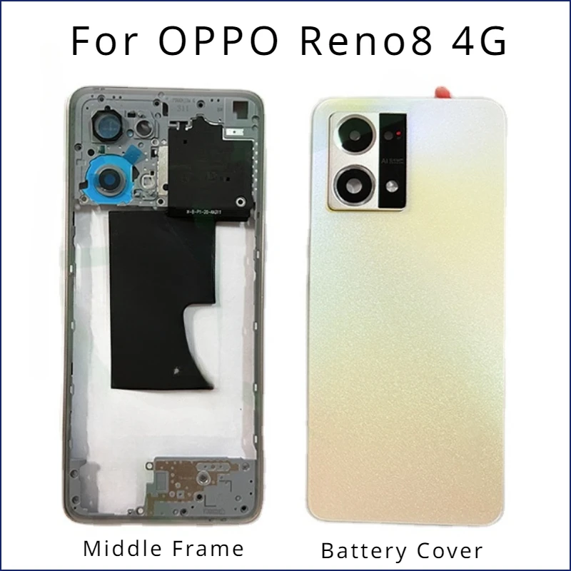 

Original For OPPO Reno8 4G Battery Cover Middle Frame Lcd Fram For Reno 8 4G Rear Housing Case With Camera Frame glass