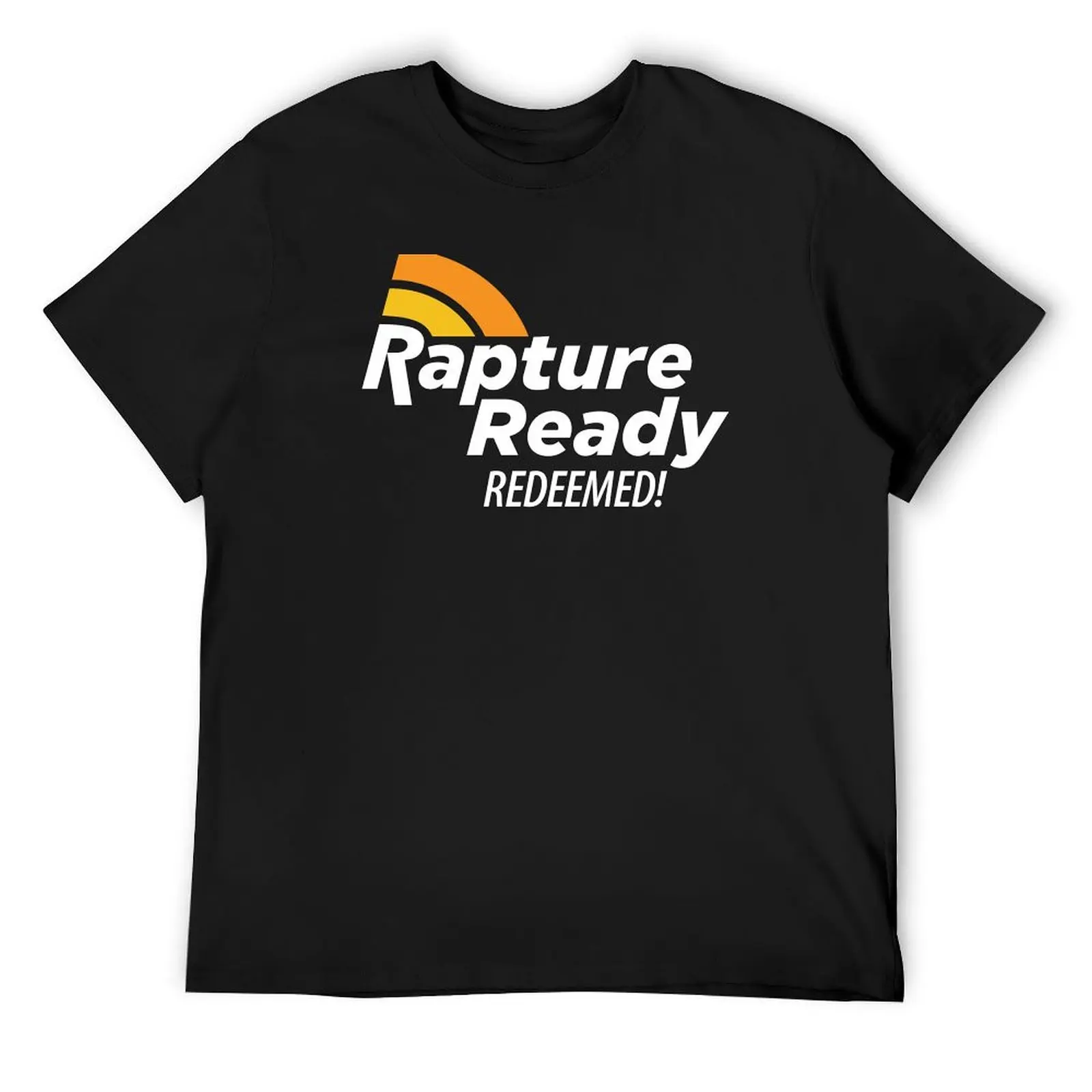 Rapture Ready! (White Text) T-Shirt rapper graphic tees custom t shirt anime tshirt Men's clothing