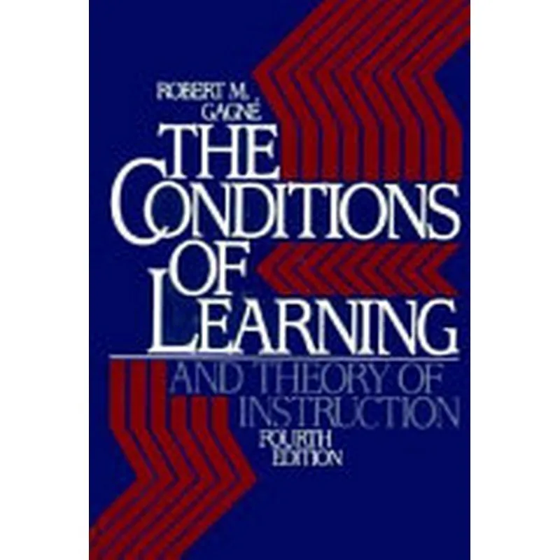 

The Conditions Of Learning And Theory InstructIon