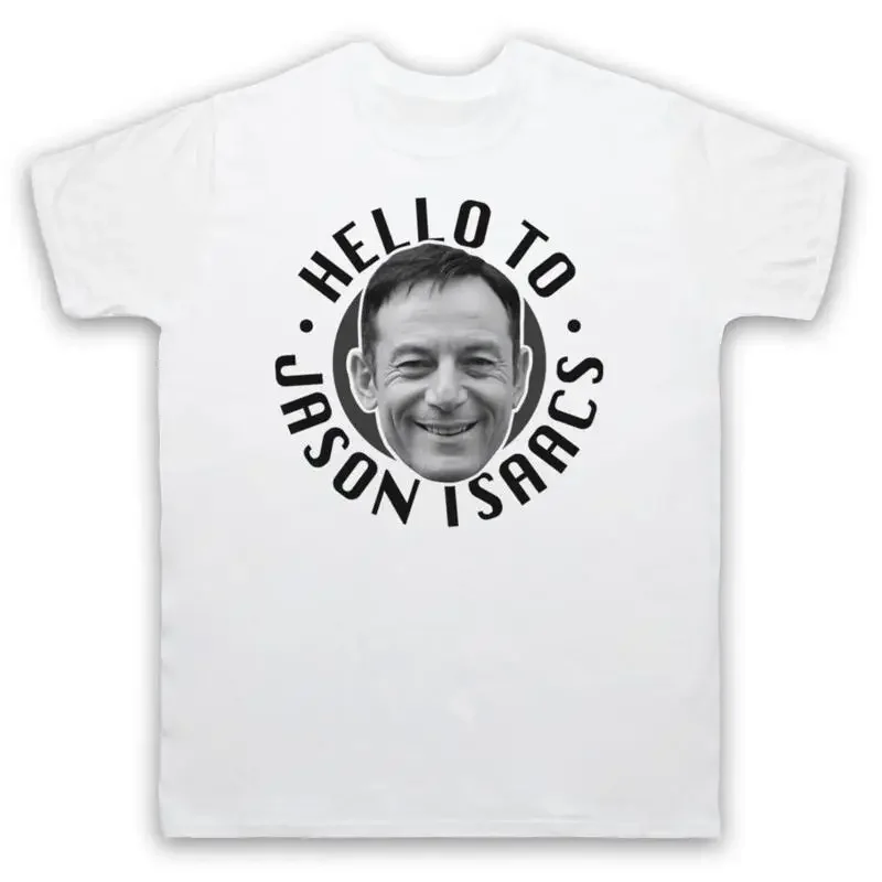HELLO TO JASON ISAACS KERMODE MAYO WITTERTAINMENT MENS WOMENS T SHIRT