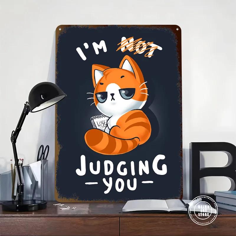 Cute Cat Judging You Metal Poster Custom Wall Art Retro Vintage Tinplate Signs for Man Cave Home Decor Living Room Coffee Bar