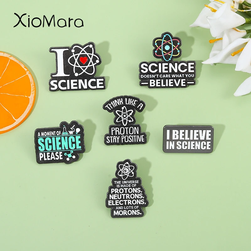 Science Series Enamel Pin Quote Proton Stay Positive I Love Science Cutsom Fun Brooches Backpack Badge Gifts for Friends