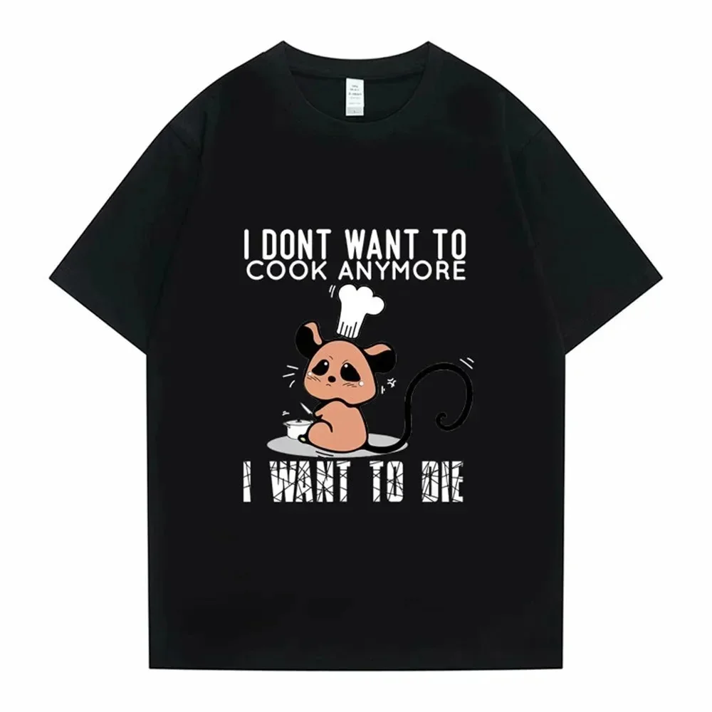 

I Don't Want To Cook An Interesting T-shirt. Summer Short-sleeved, Funny Mouse, Cartoon and Cute Printed Fashionable T-shirt Top