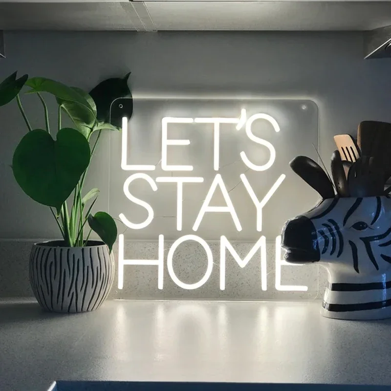 

Lets Stay Home Neon Sign Custom Neon Light Led Wall Decor for Room BAR Store Decoration Background Decor Neon Lights Lamps