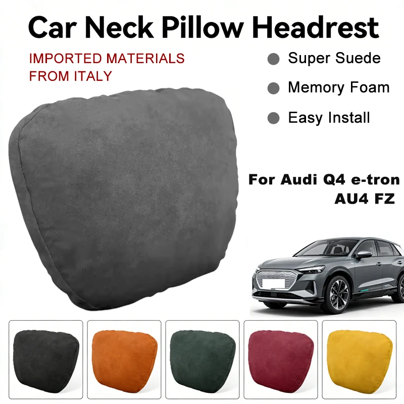 

Italy Suede Car Neck Rest Pillow For Audi Q4 e-tron AU4 FZ Seat Head Neck Support Cushion Auto Interior Accessories