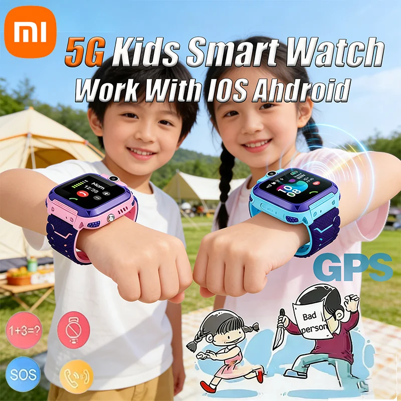 

XIiaomi 5G GPS Kids Smart Watch Sim Card Call SOS Location Child Smart Watch Camera Waterproof Watch For Boys Girls Present 2026
