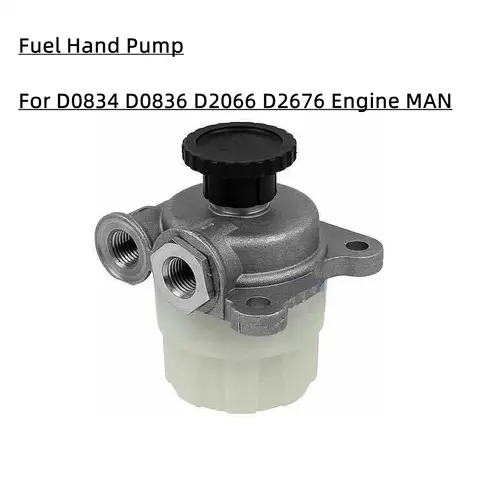51121500001 51121500002 H16K01 Fuel Hand Pump For D0834 D0836 D2066 D2676 Engine MAN