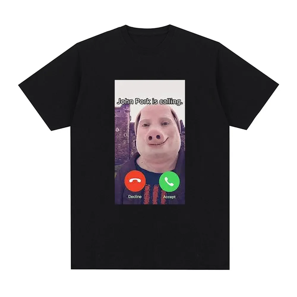 John Pork Is Calling Funny Answer Call Phone T-Shirt Humor Pig Meme Design Graphic T Shirt Cute Animal Lovers Oversized T-shirts