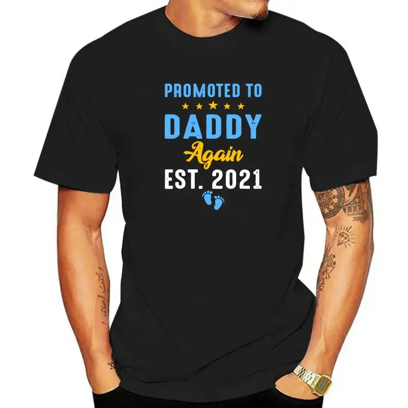 Promoted To Daddy Again 2021 Soon To Be Dad Husband Gift T-Shirt Adult Family Fitness Tight T Shirt Cotton T Shirts Camisa