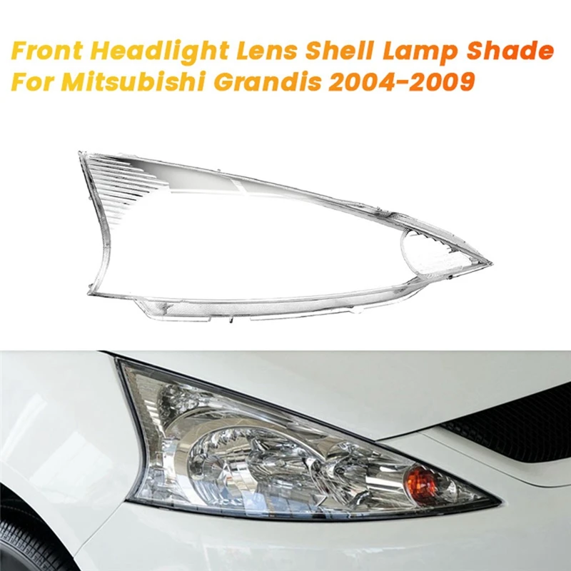 For Mitsubishi Grandis 2004-2009 Front Headlight Lens Shell Lamp Shade Transparent Head Light Lamp Masks Dust Cover