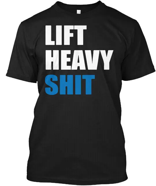 Lift Heavy Weight Lifting T-Shirt Made in the USA Size S to 5XL