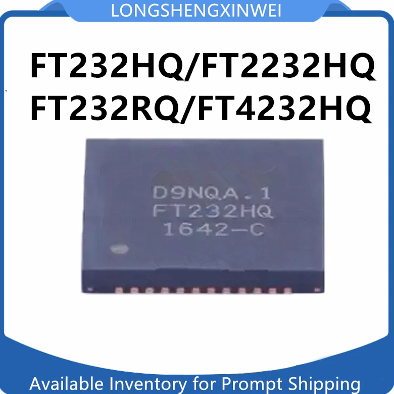 

1PCS FT2232HQ FT232HQ FT4232HQ FT232RQ FT245RQ QFN48 64 32 Interface IC Brand New Original in Stock