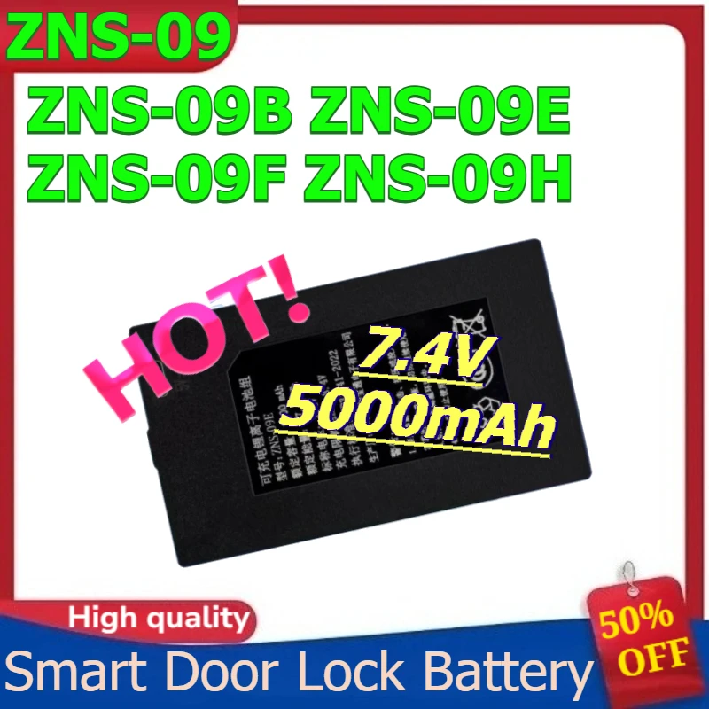 

Lithium Smart Door Lock Battery for ZNS-09 ZNS-09B ZNS-09E ZNS-09F ZNS-09H Rechargeable Battery 7.4V 5000mAh