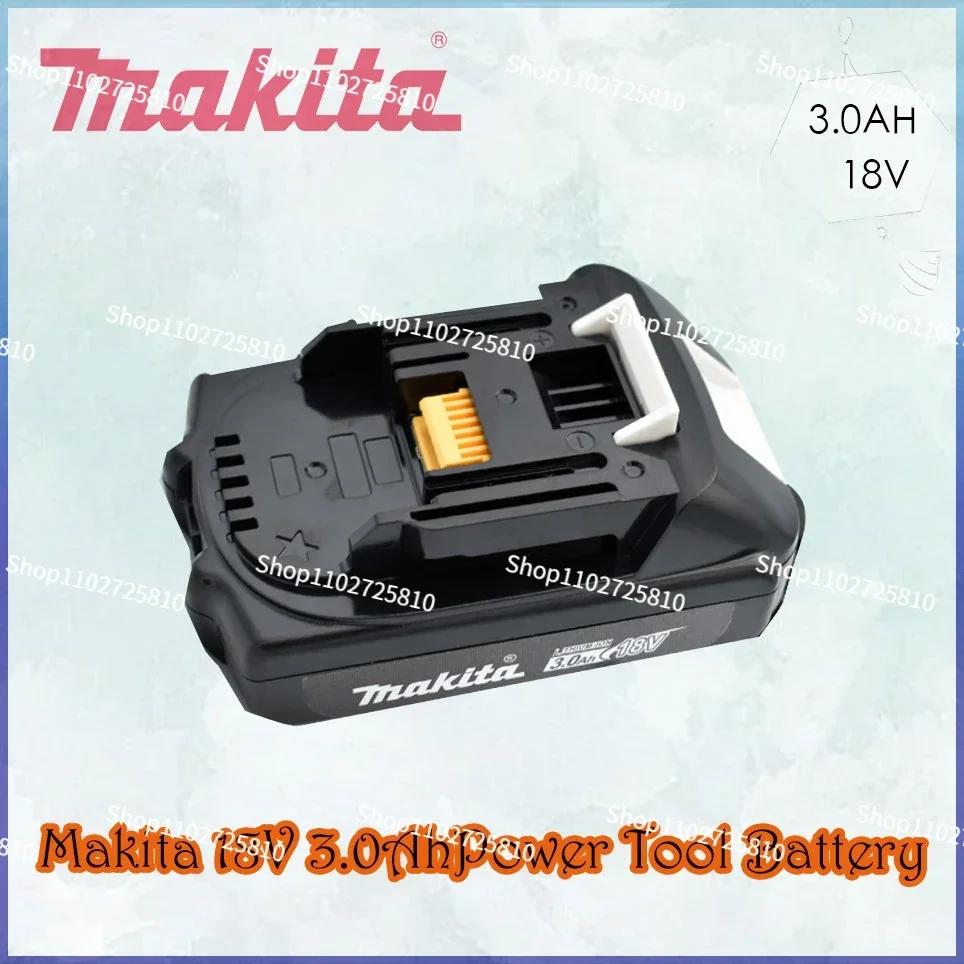 

Makita Rechargeable 18V 3.0Ah Li-Ion Battery For Makita BL1830 BL1815 BL1860 BL1840 194205-3 Replacement Power Tools Battery