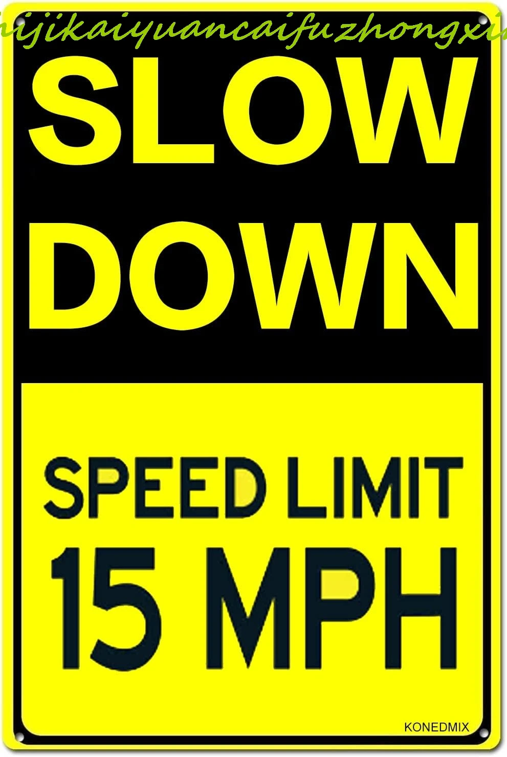 Slow Down Speed Limit 15 MPH Metal Sign Traffic Sign Street & Road Sign 12 x 16 Inch