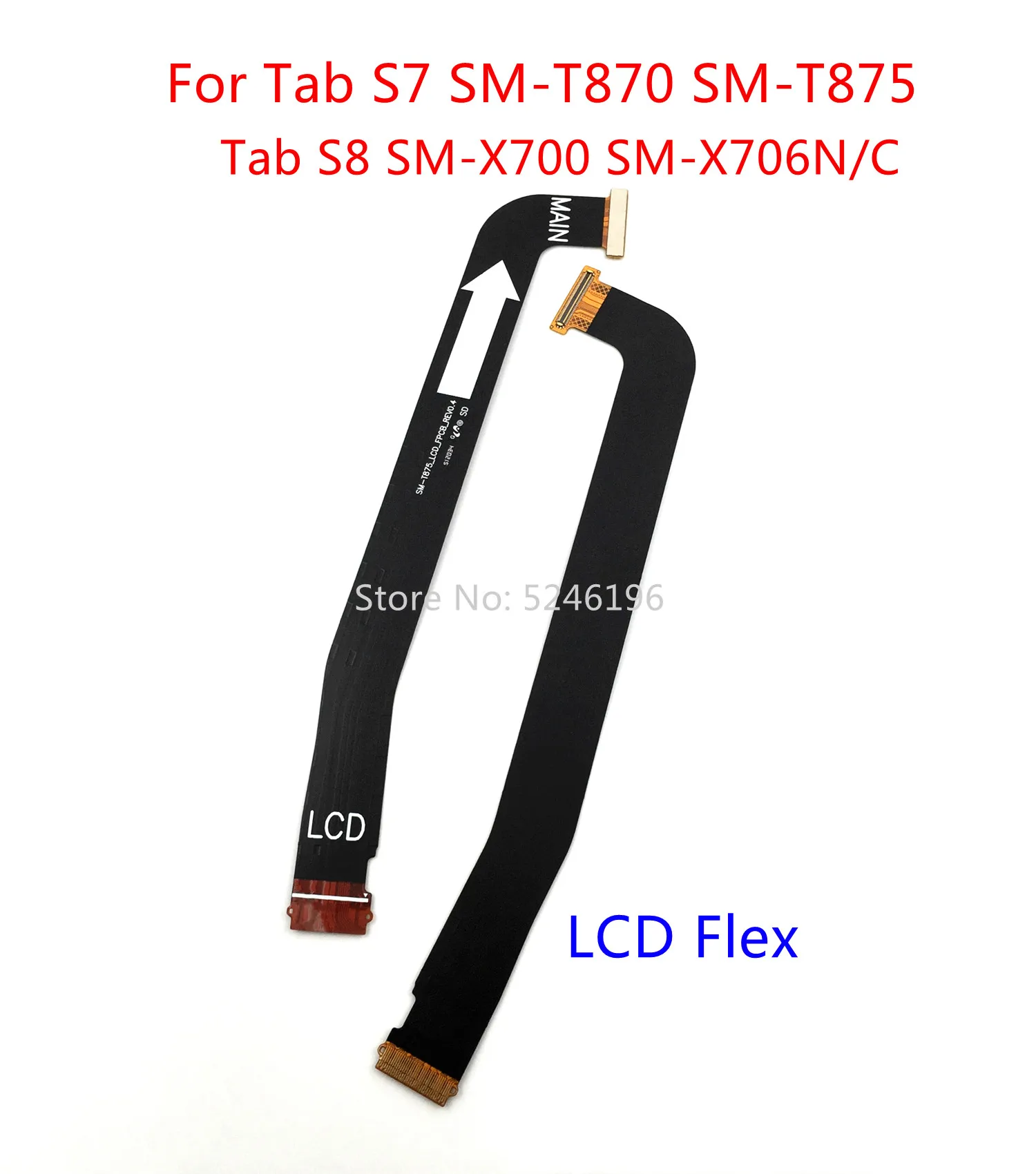 

1pcs LCD Display Flex Cable Connector For Samsung Galaxy Tab S7 SM-T870 S7 SM-T875 SM-T876 /Tab S8 SM-X700 S8 SM-X706N/C Replace