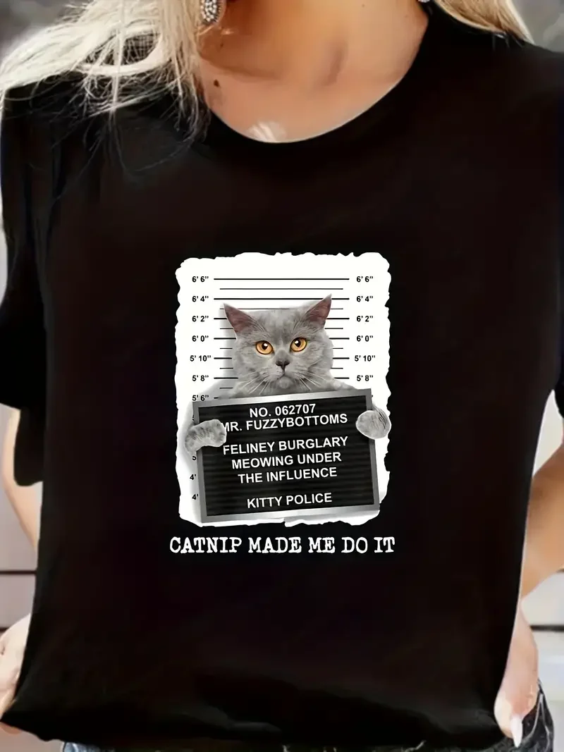 

Catnip Made Me To It Letter Fashion Print Women Tshirt Summer O-Neck Short Sleeved Tee Tops Street Trend Female T-Shirt Clothes