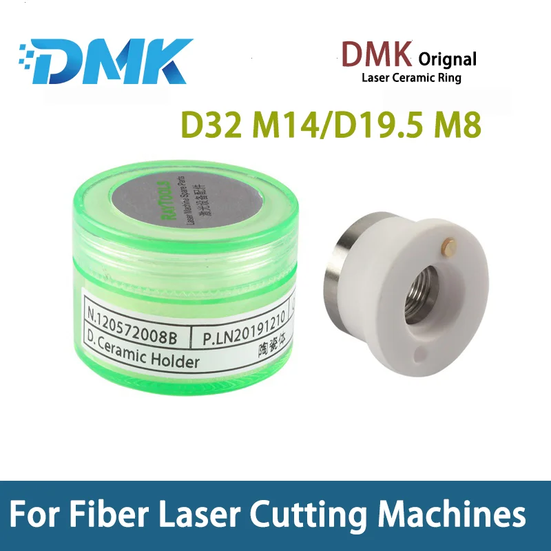 

DMK Original D19.5 D32 Laser Ceramic ring Precitec Raytools WSX Fiber Head Parts for Fiber Cutting Head BT230 BT240 BM109 BM111