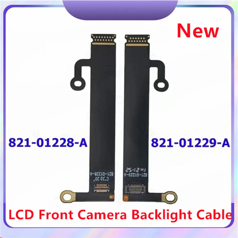 New LCD Front Camera Backlight Flex Cable Replacement For MacBook Pro A1706 A1707 A1708 A1990 A2159 A2251 A2289 A2338 Laptop