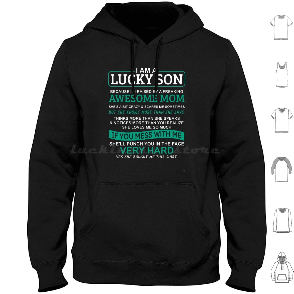 I Am A Lucky Son I'M Raised By A Freaking Awesome Mom Hoodies Long Sleeve Lucky Son Mom Mum Im A Lucky Humor