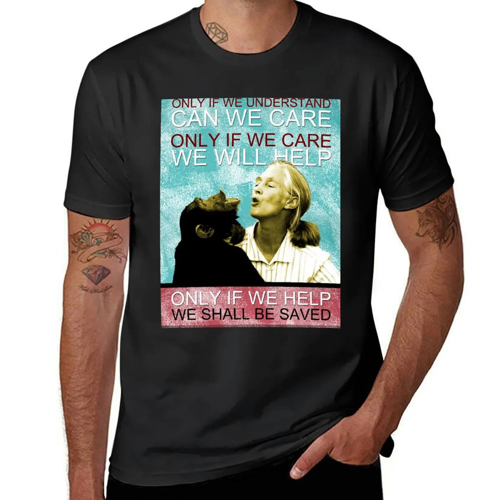 Jane Goodall Quote 3 T-Shirt quick drying tees oversized t shirt men