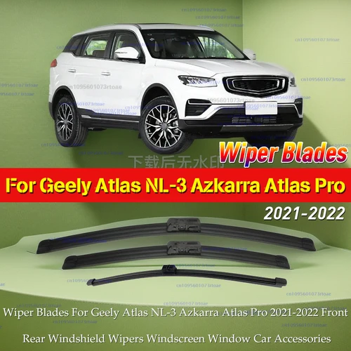 Imagen 1 del producto Escobillas de limpiaparabrisas para Geely Atlas NL-3 Azkarra Atlas Pro 2021-2022 limpiaparabrisas delantero trasero ventana accesorios de coche