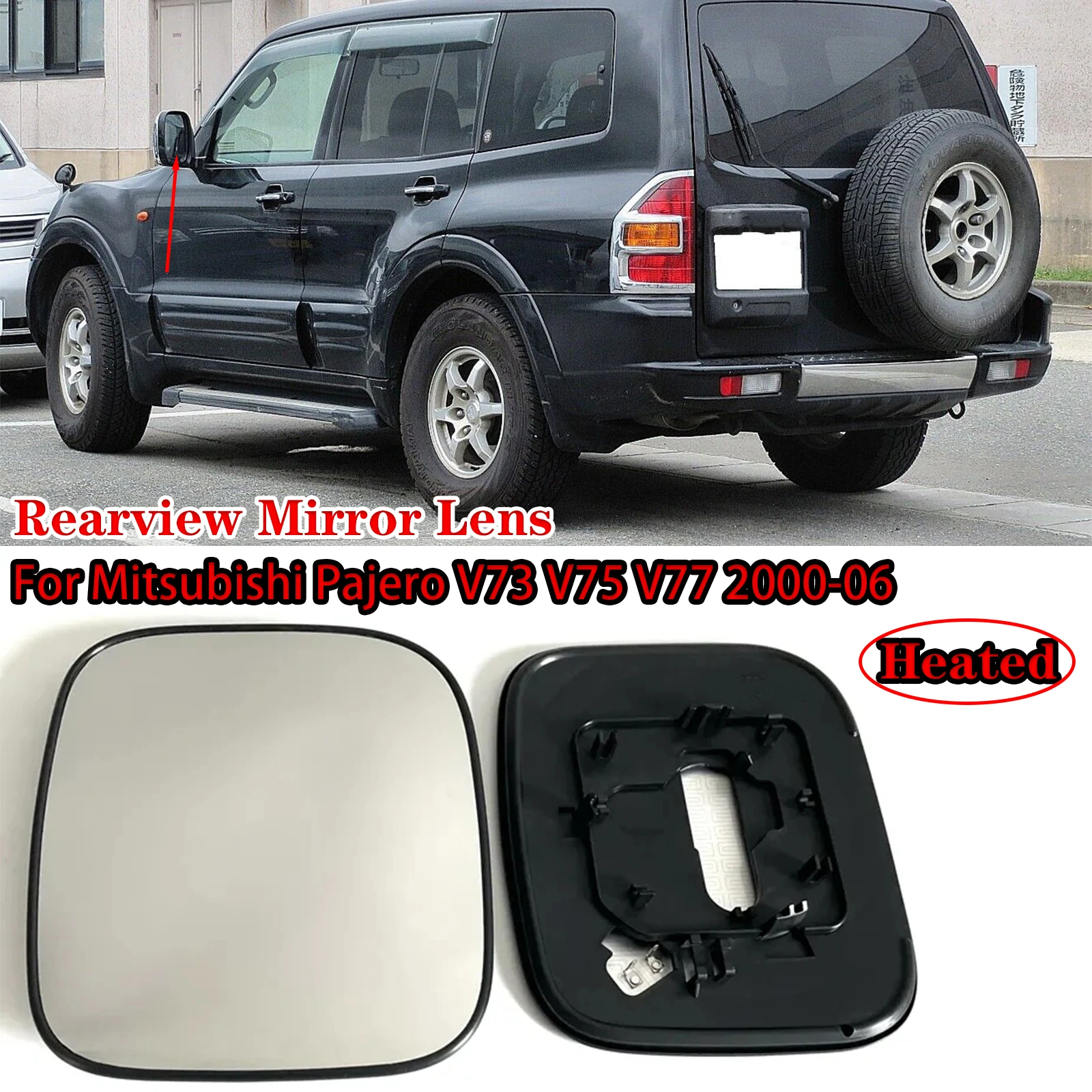 

Car Replacement Rearview Mirror Lens With Heated For Mitsubishi Pajero V73 V75 V77 2000-2006 Side Mirror Glass Lens