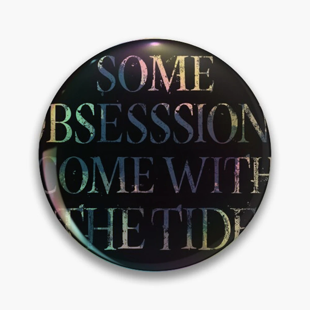 Some Obsessions Come With The Tide Vintage Typography T-Shirt Pin Holographic Star Heart Pin Brooches Laminated Button Fashion A