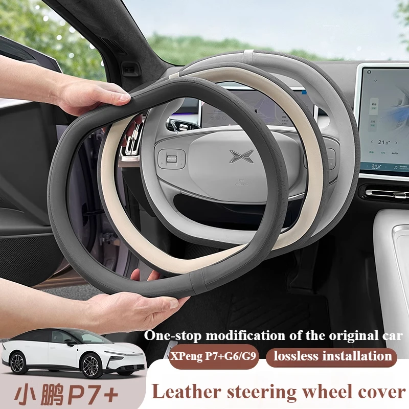 

For XPENG G6P7 Nappa Leather Steering Wheel Cover Full Wrap Anti Slip Sweatproof Breathable Custom Fit OEM Match Car Accessories
