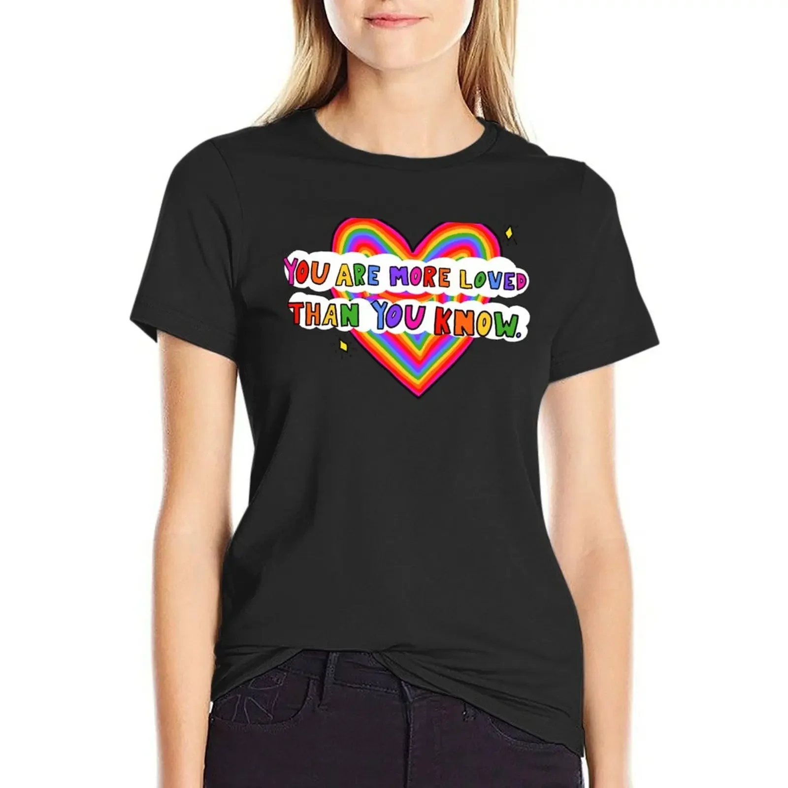 

You Are More Loved T-Shirt customs design your own Aesthetic clothing vintage clothes tees black t shirts for Women
