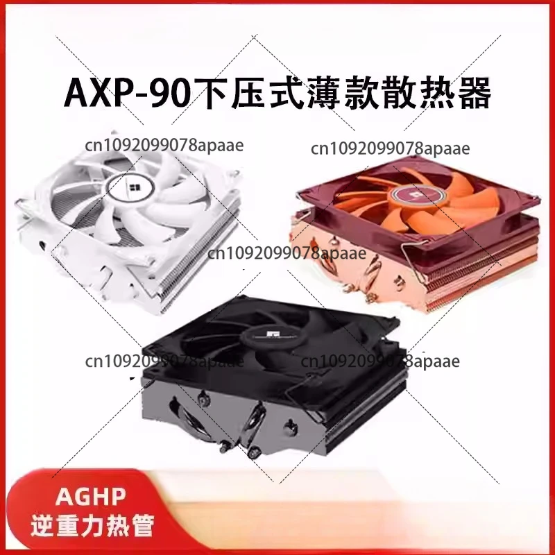 

FOR AXP90 X36X47X53 Push down radiator cpu fan 4 copper tube itx small chassis 1700/AM5