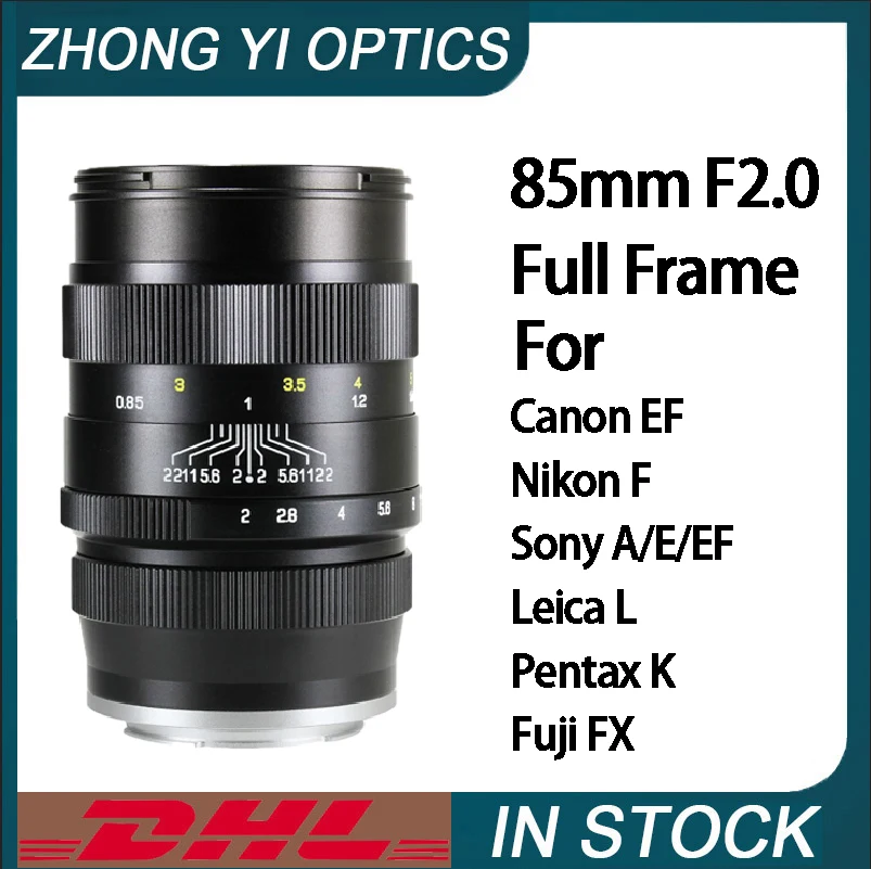 Zhongyi 85mm F2.0 Full Frame Manual Fixed Focus Lens For Canon EF Nikon F Sony A/E/EF Leica L Pentax K Fuji FX Mount Camera