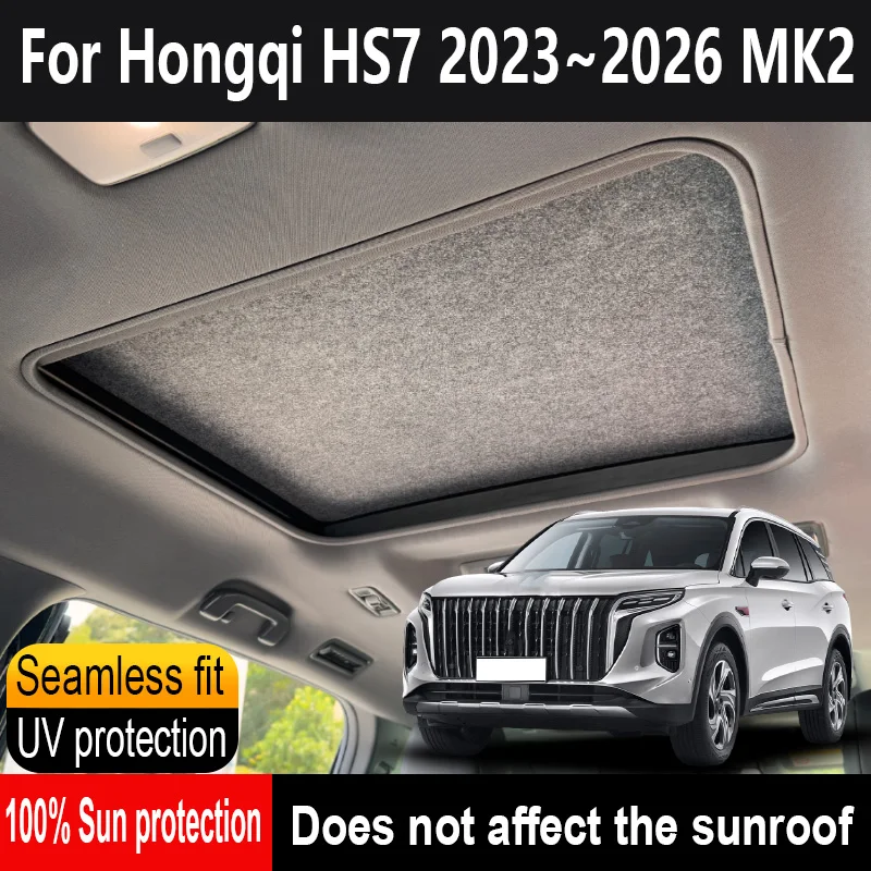 

Car Panoramic Sunroof Insulation Roof Visor For Hongqi HS7 2023~2026 MK2 Anti-UV Electrostatic Adsorption Sky Curtain Sunshade