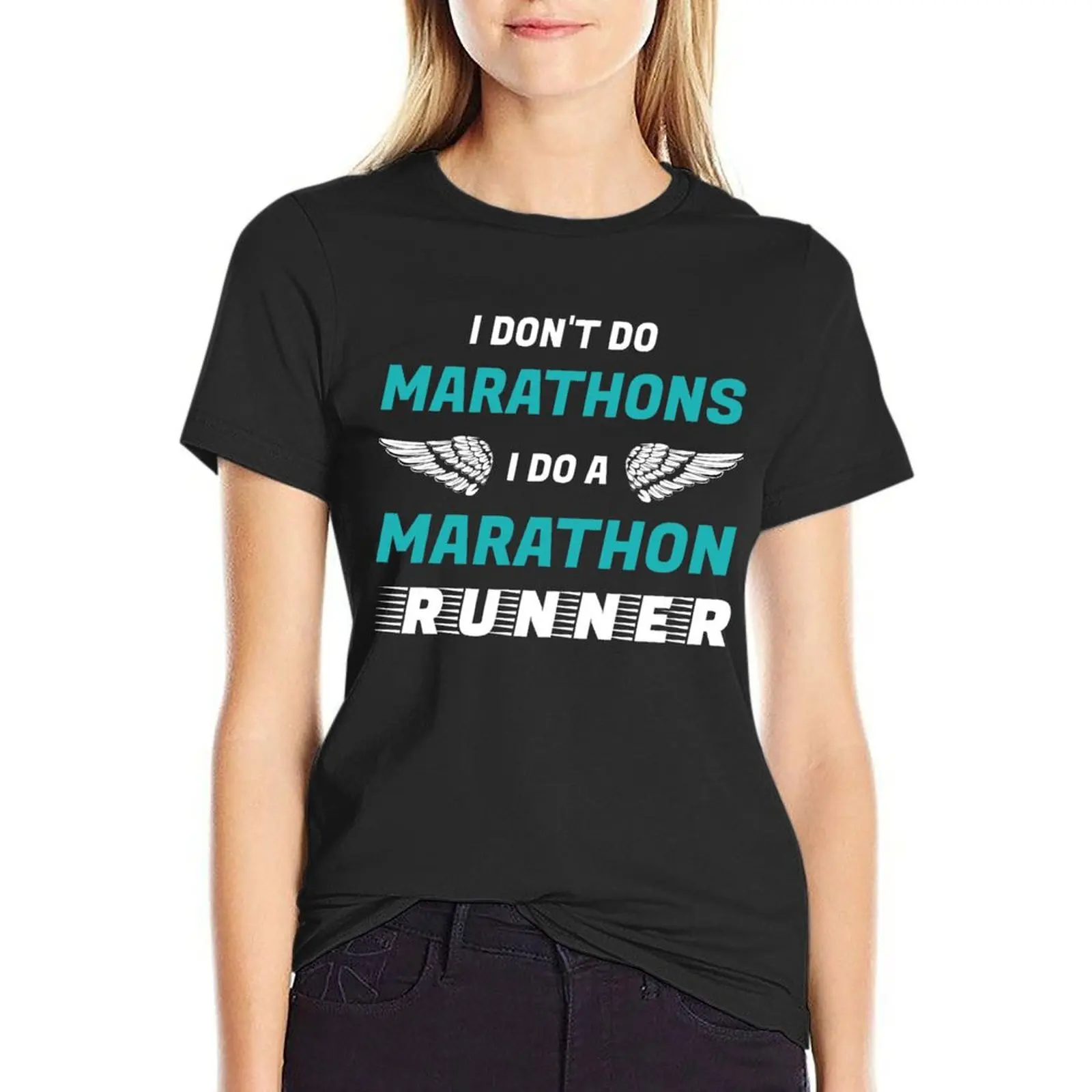 

I Don't Do Marathons I Do A Marathon Runner Shirt T-Shirt blanks sweat hippie clothes Women clothing