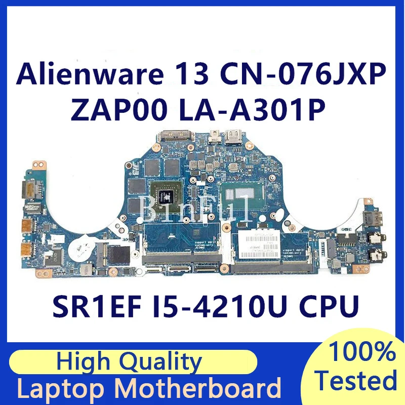 CN-076JXP 076JXP 76JXP For DELL Alienware 13 R1 Laptop Motherboard With SR1EF I5-4210U CPU GTX860M 2GB LA-A301P 100% Tested Good