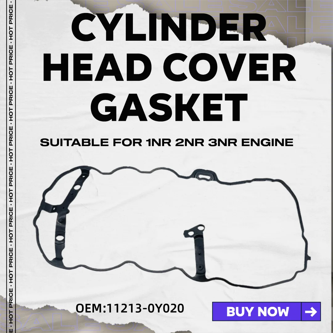 Car Cylinder Head Cover Gasket 1NR 2NR 3NR Engine VVTi 11213-0Y020 11213-47020 New Accessories for Toyota 1.5 DAIHATSU 1.3