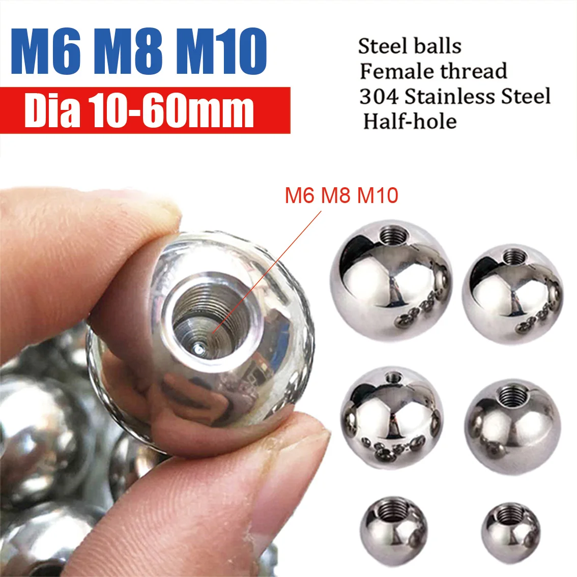 10-60mm Metric Threaded 304 Stainless Steel Ball M6 M8 M10 Solid Ball Drilling/tapping Half Hole Ball Spherical Nut Ball Head1Pc