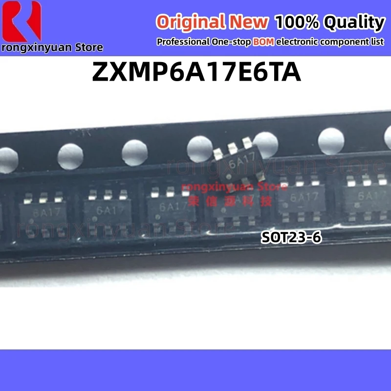10Pcs ZXMP6A17E6TA Marking: 6A17 SOT23-6 ZXMP6A17E6 ZXMP6A17 60V P-CHANNEL ENHANCEMENT MODE MOSFET 100% New Original
